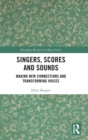 Image for Singers, Scores and Sounds