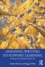 Image for Assessing Writing to Support Learning
