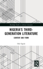 Image for Nigeria&#39;s third-generation literature  : content and form