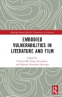 Image for Embodied VulnerAbilities in Literature and Film