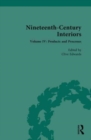Image for Nineteenth-century interiorsVolume IV,: Products and processes