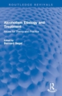 Image for Alcoholism Etiology and Treatment : Issues for Theory and Practice