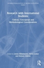 Image for Research with international students  : critical conceptual and methodological considerations
