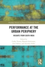 Image for Performance at the urban periphery  : insights from South India