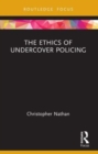 Image for The Ethics of Undercover Policing