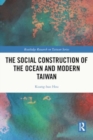 Image for The social construction of the ocean and modern Taiwan