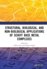 Image for Structural and Biological Applications of Schiff Base Metal Complexes