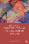 Image for Radical constitutional pluralism in Europe