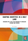 Image for Shaping Identities in a Holy Land