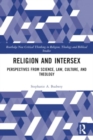Image for Religion and Intersex : Perspectives from Science, Law, Culture, and Theology