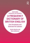 Image for A frequency dictionary of British English  : core vocabulary and exercises for learners