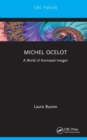 Image for Michel Ocelot  : a world of animated images