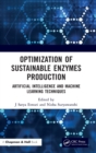 Image for Optimization of sustainable enzymes production  : artificial intelligence and machine learning techniques