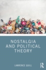 Image for Nostalgia and Political Theory