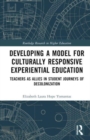 Image for Developing a Model for Culturally Responsive Experiential Education