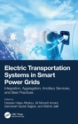 Image for Electric transportation systems in smart power grids  : integration, aggregation, ancillary services, and best practices