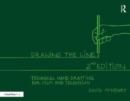Image for Drawing the line  : technical hand drafting for film and television