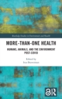 Image for More-than-one health  : humans, animals, and the environment post-COVID
