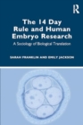 Image for The 14 Day Rule and Human Embryo Research