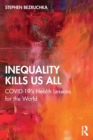 Image for Inequality Kills Us All