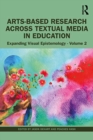 Image for Arts-Based Research Across Visual Media in Education
