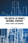 Image for The Arctic in China’s National Strategy