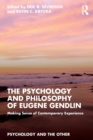 Image for The Psychology and Philosophy of Eugene Gendlin
