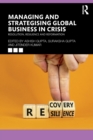 Image for Managing and Strategising Global Business in Crisis