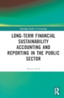 Image for Long-Term Financial Sustainability Accounting and Reporting in the Public Sector