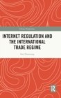 Image for Internet Regulation and the International Trade Regime
