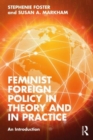 Image for Feminist Foreign Policy in Theory and in Practice