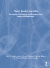 Image for District leader internship  : developing, monitoring, and evaluating your leadership experience