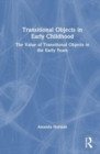 Image for Transitional Objects in Early Childhood