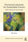 Image for Pluriversal Literacies for Sustainable Futures