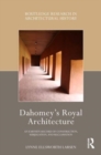 Image for Dahomey’s Royal Architecture