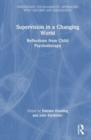 Image for Supervision in a Changing World