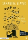 Image for Keep your word  : discussing promises