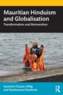 Image for Mauritian Hinduism and globalisation  : transformation and reinvention