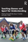 Image for Teaching Games and Sport for Understanding
