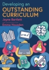 Image for Developing an outstanding curriculum  : a practical guide for schools