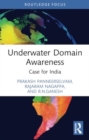 Image for Underwater domain awareness  : case for India