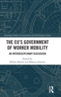 Image for The EU&#39;s Government of Worker Mobility
