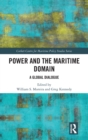 Image for Power and the maritime domain  : a global dialogue