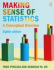 Image for Making sense of statistics  : a conceptual overview