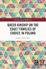Image for Queer Kinship on the Edge? Families of Choice in Poland