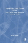 Image for Analyzing a Long Dream Series