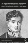 Image for The Marquis de Puysegur, Artificial Somnambulism, and the Discovery of the Unconscious Mind : Memoirs to Serve the History and Establishment of Animal Magnetism