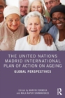 Image for The United Nations Madrid international plan of action on ageing  : global perspectives