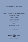 Image for The central Australian expedition 1844-1846  : the journals of Charles Sturt