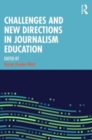 Image for Challenges and New Directions in Journalism Education